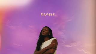 CèJae  Praise Official Audio [upl. by Anatol]