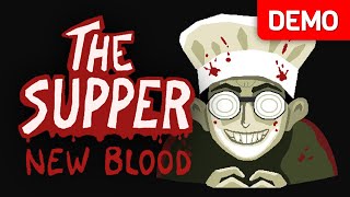 The Supper New Blood  Demo Gameplay  No Commentary [upl. by Chere]