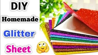 DIY  homemade glitters foam sheet how to make glitters foam sheet at home [upl. by Tommy]