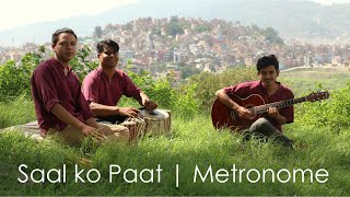 Saal Ko Paat  Metronome [upl. by Zweig]