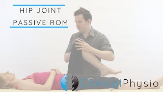 Hip Joint Passive Range of Motion  Movement  Clinical Physio [upl. by Pancho]