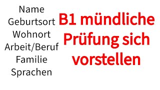 B1 Prüfung sich vorstellen  mündliche Prüfung [upl. by Nohsyt]