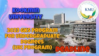 GKS 2023 GKS Program for Undergraduate Degrees UIC Program  Kookmin University gks2023 gks 🇰🇷 [upl. by Marlene541]