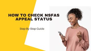 How To Check NSFAS Appeal Status  StepByStep Guide [upl. by Newkirk]