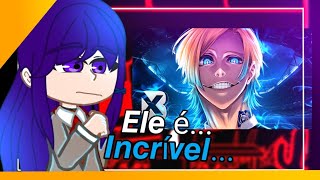 DDLC react a O Escolhido  Michael Kaiser  Blxck  As [upl. by Nikki]