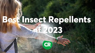 CRs Best Insect Repellents of 2023  Consumer Reports [upl. by Valery]