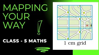 Class 5 Maths Mapping your way [upl. by Esirec]