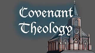 Covenant Theology  Session 2  From Abraham to Moses [upl. by Hawthorn]