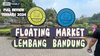 Floating Market Lembang Bandung full review Libra Family floatingmarket floatingmarketlembang [upl. by Aurel755]