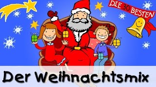 Weihnachtslieder  Der beste Mix  Kinderlieder [upl. by Ortensia]