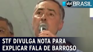 STF divulga nota para explicar fala de Barroso  SBT Brasil 130723 [upl. by Lananna]