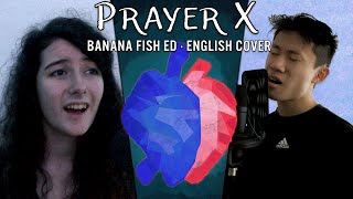 Prayer X  Banana Fish ED English Cover by Madds Buckley [upl. by Mientao]