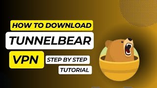 how to download tunnelbear vpn  tunnelbear vpn [upl. by Ynogoham]