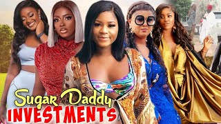 Sugar Daddy Investments Complete Season Destiny EtikoZubby MichaelElla Idu 2023 Latest Movie [upl. by Carmine]