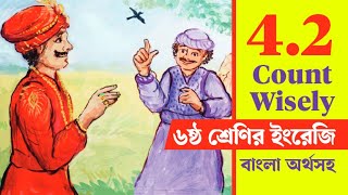 Count Wisely Class 6 Bangla Meaning  Count Wisely Class 6 42  Class 6 English 2023 [upl. by Nettirb522]