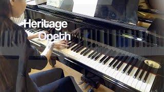 Heritage  Opeth Piano [upl. by Eloisa756]