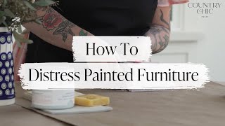 How To Distress Furniture  Top 3 Paint Distressing Techniques  Painted Wood Furniture Distressing [upl. by Venus333]