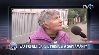 Vax Populi Care este prima zi a săptămânii Starea Naţiei [upl. by Haduhey830]