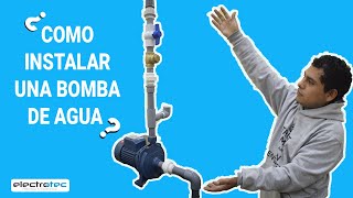 Cómo instalar una BOMBA DE AGUA paso a paso [upl. by Syman]