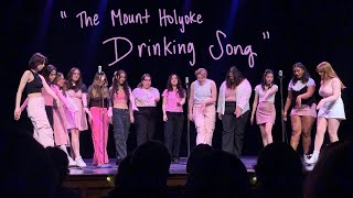 “THE MOUNT HOLYOKE DRINKING SONG”  Acafella 2024 [upl. by Elyag]