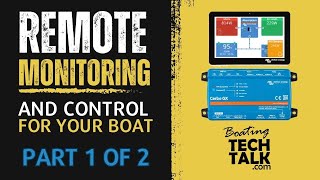 Victron Cerbo GX Boat Monitoring and Control  Product Review with Jeff Cote  Part 1 of 2 [upl. by Tibbs]