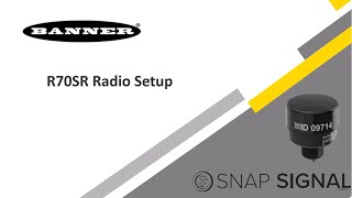 Banner R70SR Serial Radio  Overview Binding and Site Survey [upl. by Nessej684]