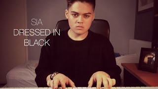 Sia  Dressed In Black Cover [upl. by Ebocaj]