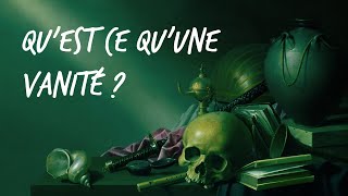 Questce quune vanité   Comprendre 5 [upl. by Thoma662]