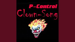 ClownSong Electronic Radio Mix [upl. by Miun]