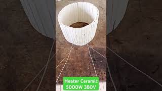 Heater Ceramic 5000W 380V [upl. by Agni]