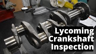 Lycoming Crankshaft Dimensional Inspection [upl. by Ander292]