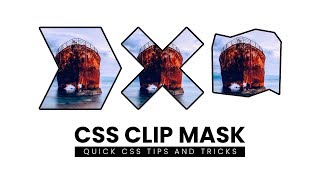 CSS Image Clip Masking  Quick CSS Tips And Tricks [upl. by Ijnek]