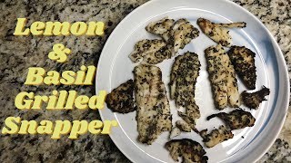 Lemon amp Basil Grilled Red and Mangrove Snapper Recipe [upl. by Afinom]