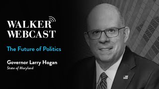 The Future of Politics with Governor Larry Hogan [upl. by Raney]