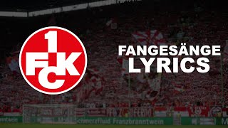 1 FC KAISERSLAUTERN  FANGESÄNGE Lyrics [upl. by Novj]