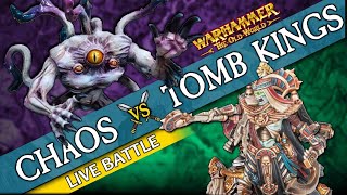 Warriors of Chaos vs Tomb Kings  Warhammer The Old World Live Battle Report [upl. by Anyd734]