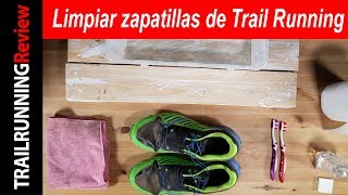 ¿Cómo limpiar tus zapatillas de Trail Running [upl. by Tierza91]