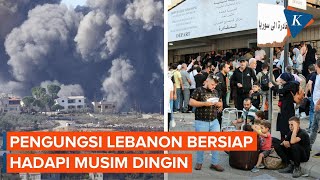 Terus Diserang Israel Pengungsi Lebanon Harus Bersiap Hadapi Musim Dingin [upl. by Acireed]