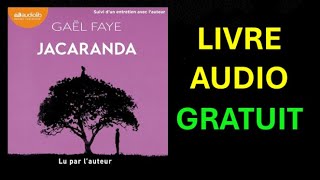 Livre Audio Gratuit  Jacaranda de Gael Faye [upl. by Eyt]