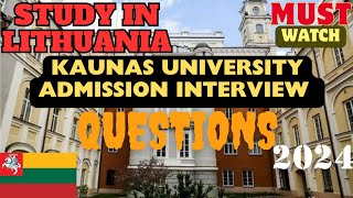 Study in Lithuania  How to Clear Your Kaunas University Admission interview  2024 [upl. by Anilorac279]