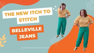 The New Itch to Stitch Belleville Jeans [upl. by Ardnekal388]