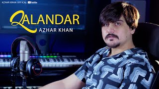 Pashto New 2024 Songs  Qalandar  Azhar Khan  Best Afghan Music  Pashto New HD Songs 1080p [upl. by Marduk]