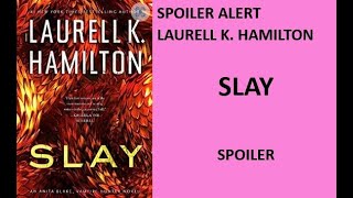 spoiler SLAY Anita Blake Series Book 30 Laurell K Hamilton Early Spoilers [upl. by Mirabella]