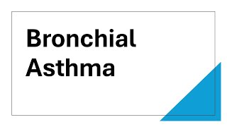 Bronchial Asthma [upl. by Nivel474]