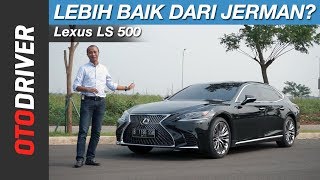 Lexus LS 500 2018 Review Indonesia  OtoDriver [upl. by Eylhsa]