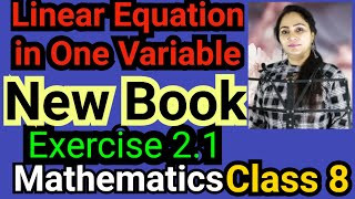 Class 8 Mathematics Exercise 21 Linear Equation in One Variable [upl. by Devehcoy]