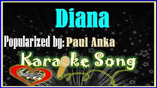 Diana Karaoke Version by Paul Anka Karaoke Cover [upl. by Coridon342]