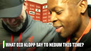 The behindthescenes details of Nedum’s chat with Jurgen Klopp 🤣  ESPN FC [upl. by Ettenirt741]