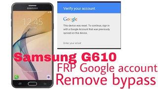 New Way samsung J7 Prime G610 FRP Google account remove Bypass [upl. by Llennol]