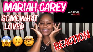 MARIAH CAREY  SOMEWHAT LOVED  REACTION  THIS GIRL WAS SANGINNNN 😩🙌🏾 [upl. by Gatian]